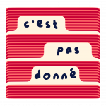 C'est pas donné